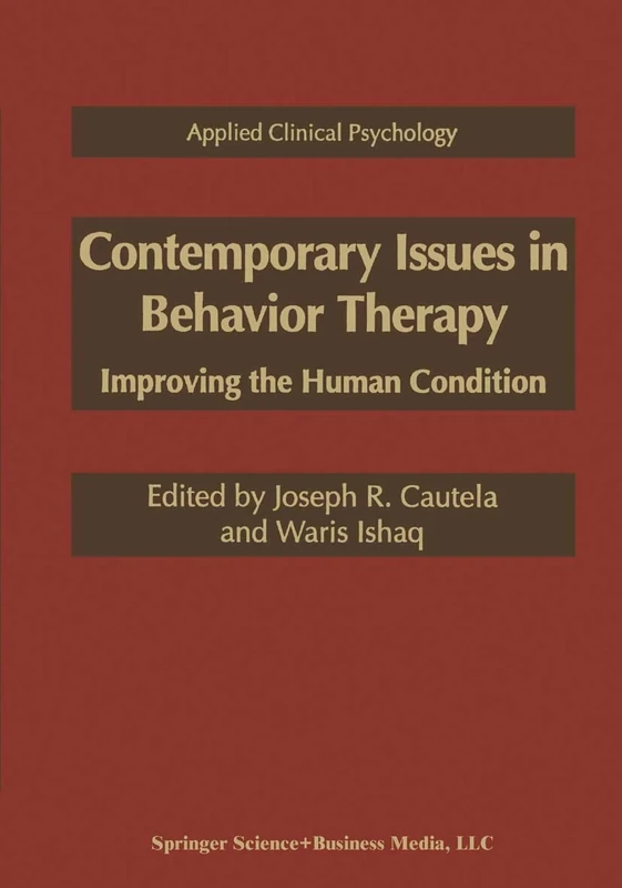 Contemporary Issues in Behavior Therapy: Improving the Human Condition (NATO Science Series B:)