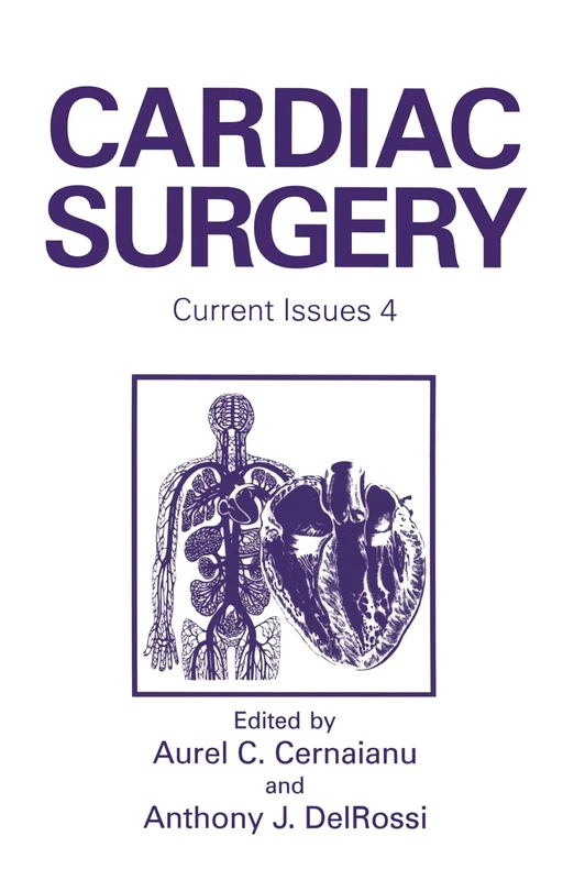 Cardiac Surgery: Current Issues 4