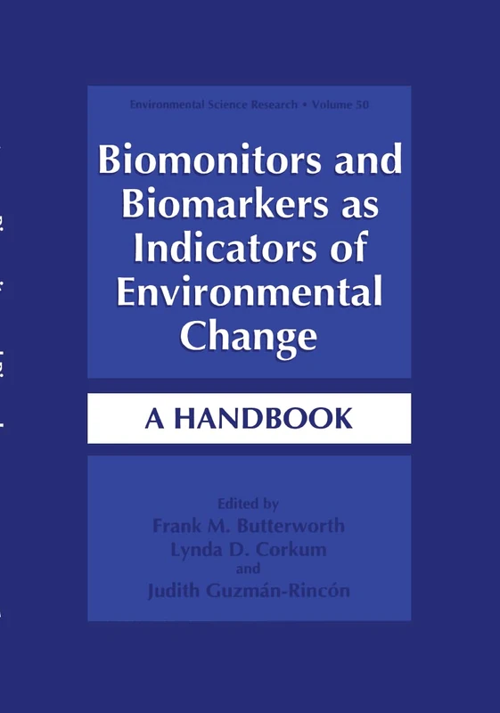 Biomonitors and Biomarkers as Indicators of Environmental Change: A Handbook: 50 (Environmental Science Research, 50) - Image 1