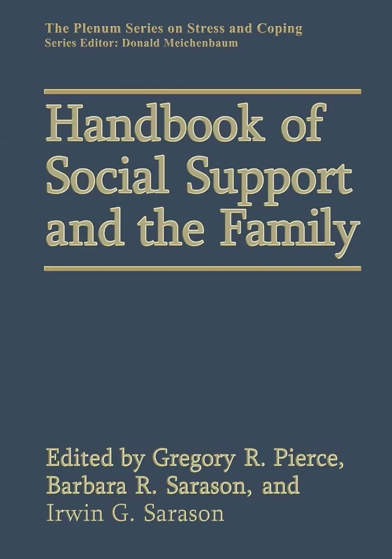 Handbook of Social Support and the Family (Springer Series on Stress and Coping)