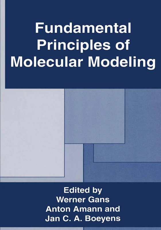 Fundamental Principles of Molecular Modeling (Emotions, Personality, and)