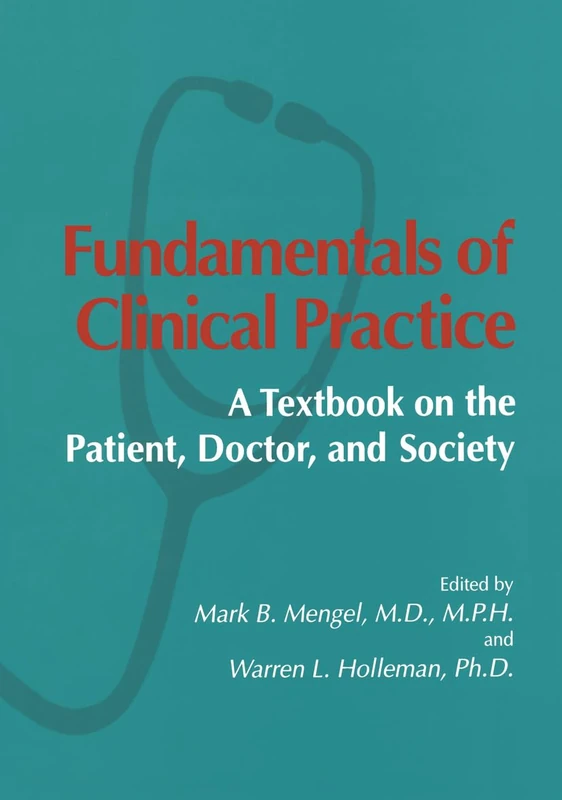 Fundamentals of Clinical Practice: A Textbook on the Patient, Doctor and Society (Psychophysiology and Medicine) - Image 1