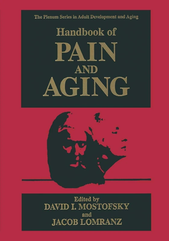 Springer Handbook of Pain and Aging - Adult Development Series
