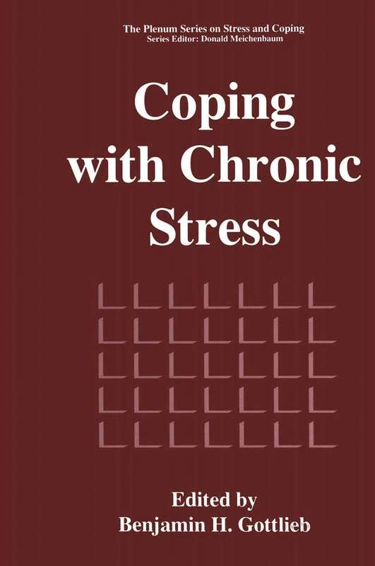 Coping with Chronic Stress (Springer Series on Stress and Coping)
