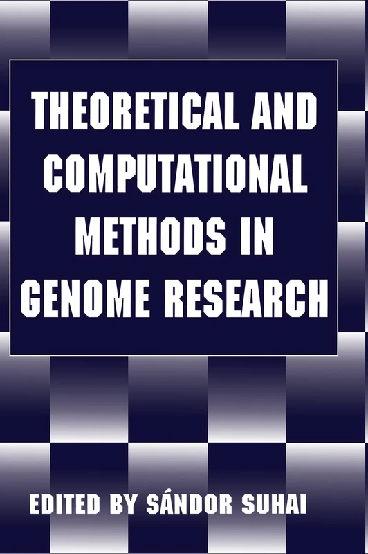 Theoretical and Computational Methods in Genome Research: Proceedings of an International Symposium Held in Heidelberg, Germany, May 25-27 1996