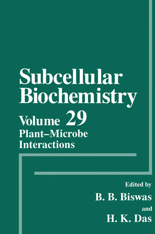 Plant-Microbe Interactions: 29 (Subcellular Biochemistry, 29)