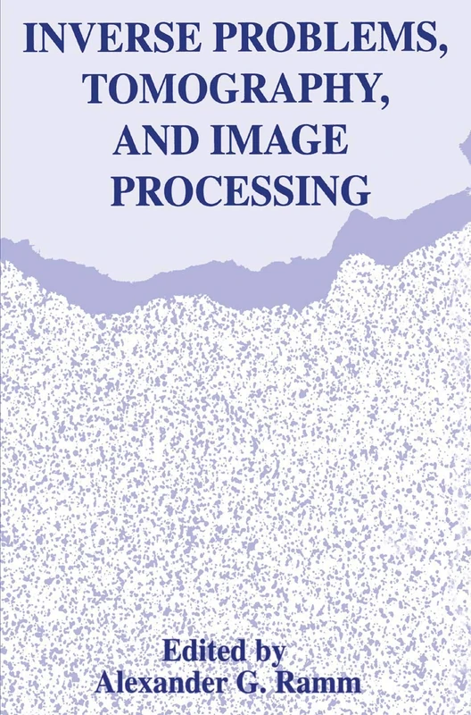 Inverse Problems, Tomography, and Image Processing (Microdevices)