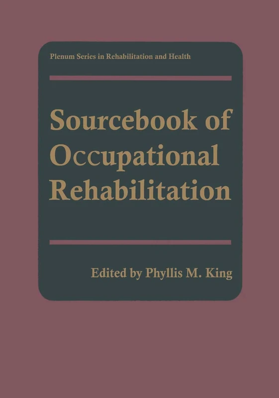 Springer Sourcebook of Occupational Rehabilitation Reference