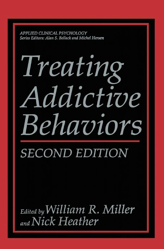 Treating Addictive Behaviors (NATO Science Series B:)