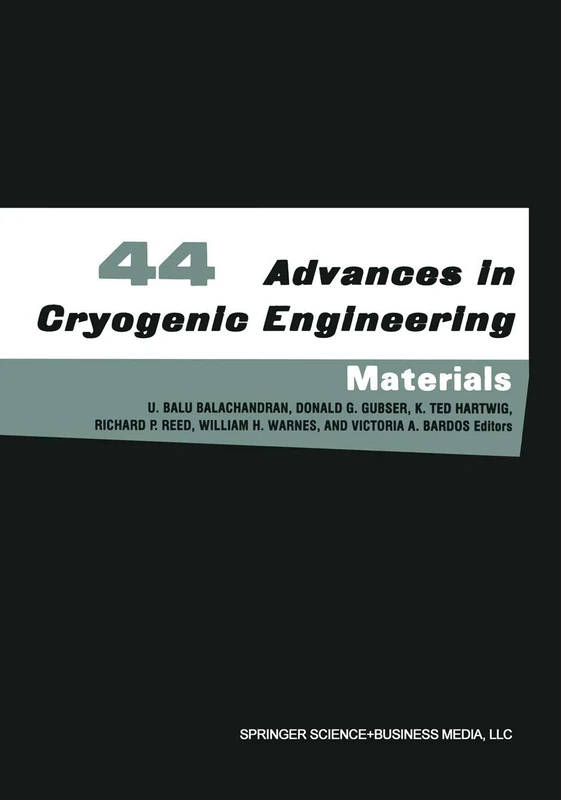 Advances in Cryogenic Engineering Materials: 44