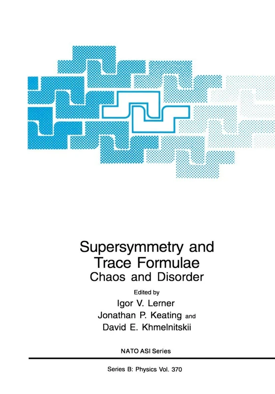 Springer Supersymmetry and Trace Formulae - NATO Science Series
