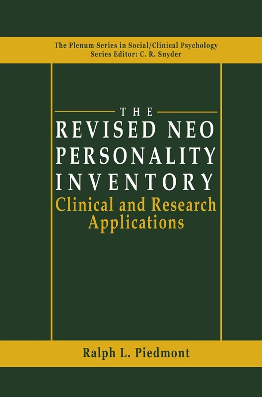 The Revised NEO Personality Inventory: Clinical and Research Applications (The Springer Series in Social Clinical Psychology)