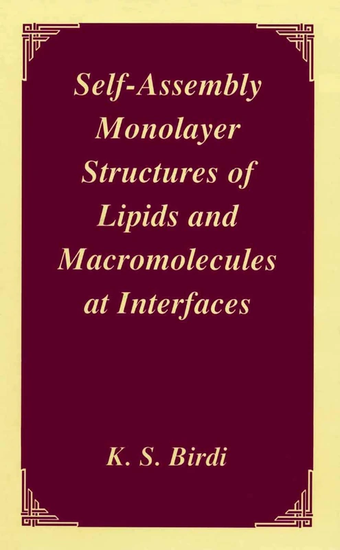 Self-Assembly Monolayer Structures of Lipids and Macromolecules at Interfaces - Image 1