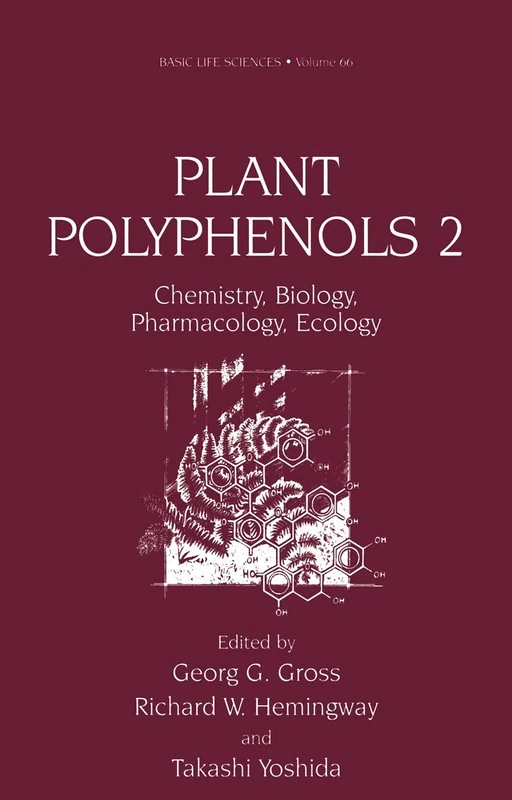 Plant Polyphenols 2: Chemistry, Biology, Pharmacology, Ecology: 66 (Basic Life Sciences, 66)