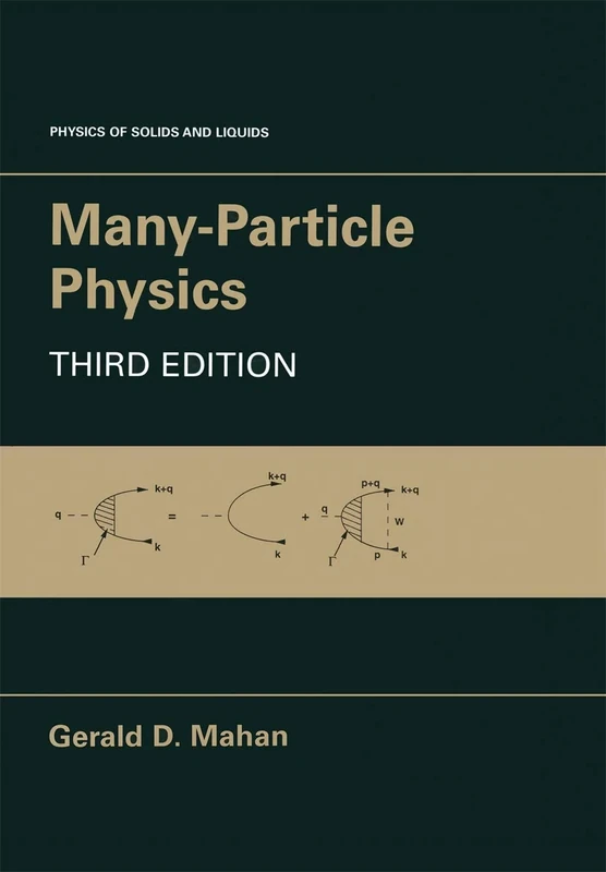 Many-Particle Physics (Physics of Solids and Liquids)