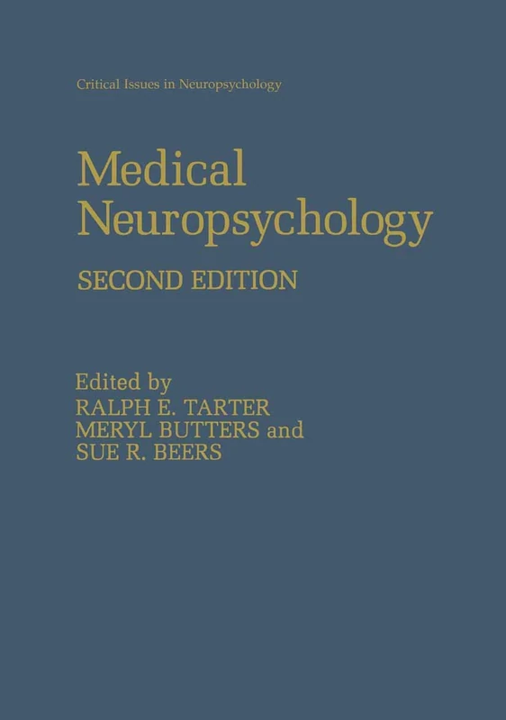 Medical Neuropsychology: Second Edition (Critical Issues in Neuropsychology)