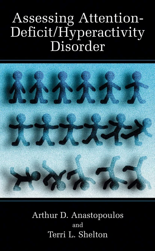 Assessing Attention-Deficit/Hyperactivity Disorder (Topics in Social Psychiatry)
