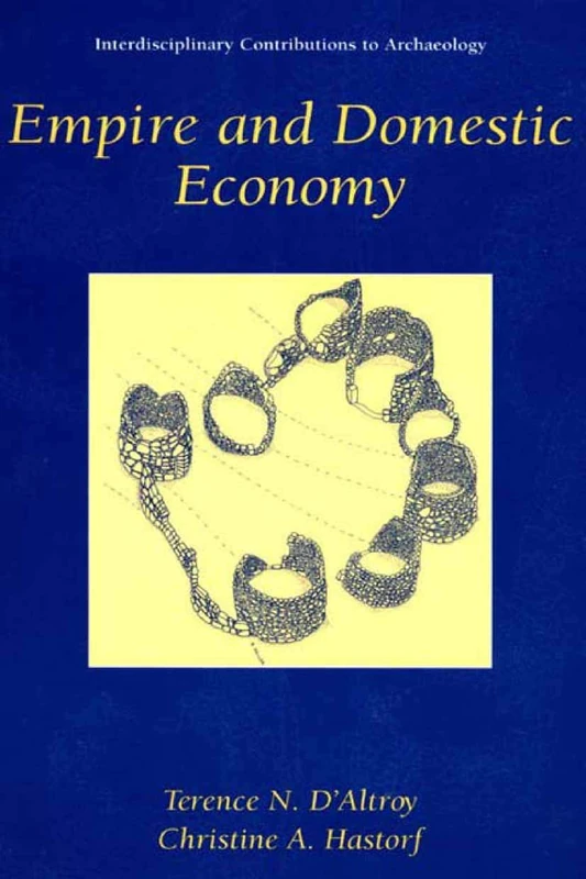 Empire and Domestic Economy (Interdisciplinary Contributions to Archaeology)
