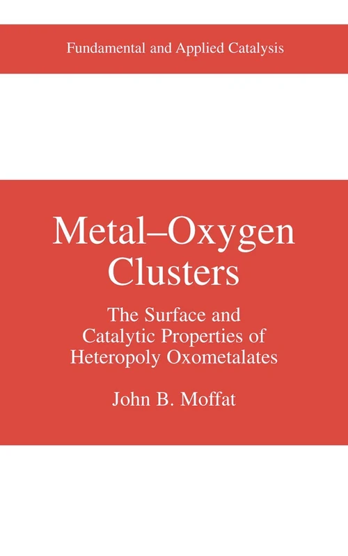 Springer Metal-Oxygen Clusters - Heteropoly Oxometalates Book