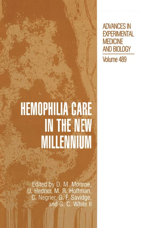 Springer Hemophilia Care in the New Millennium - Vol 489