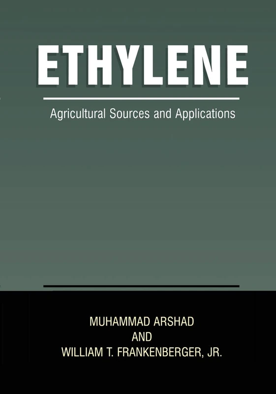 Springer - Ethylene: Agricultural Sources and Applications