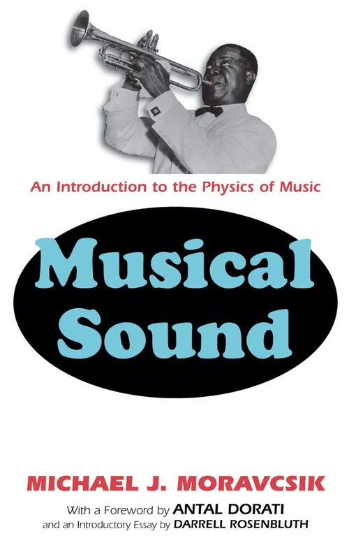 Musical Sound: An Introduction to the Physics of Music