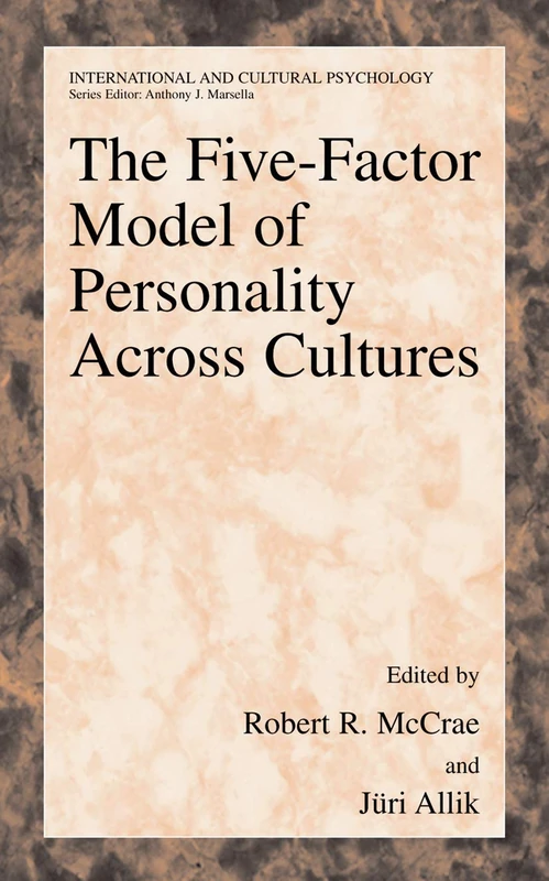 The Five-Factor Model of Personality Across Cultures (International and Cultural Psychology)