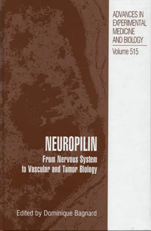 Neuropilin: From Nervous System to Vascular and Tumor Biology: 515 (Advances in Experimental Medicine and Biology, 515) - Image 1