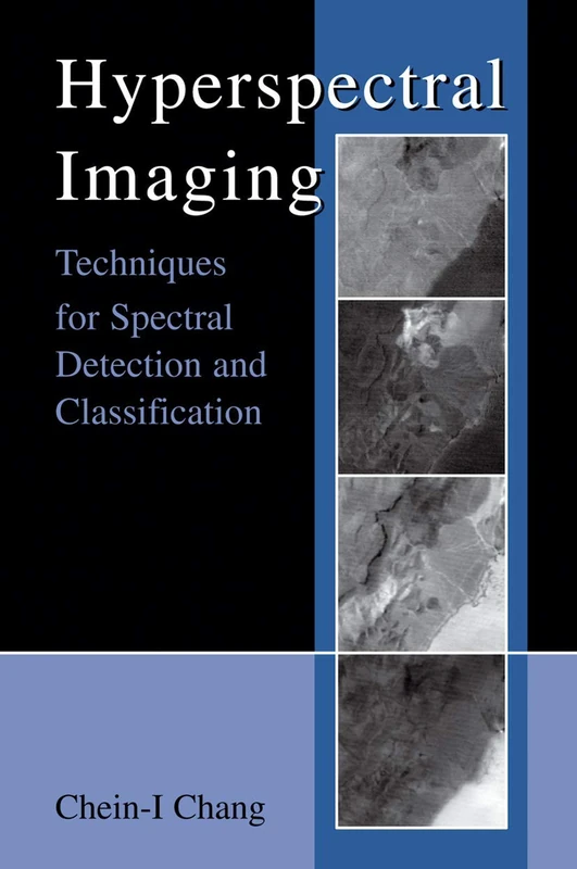 Springer - Hyperspectral Imaging: Spectral Detection & Classification