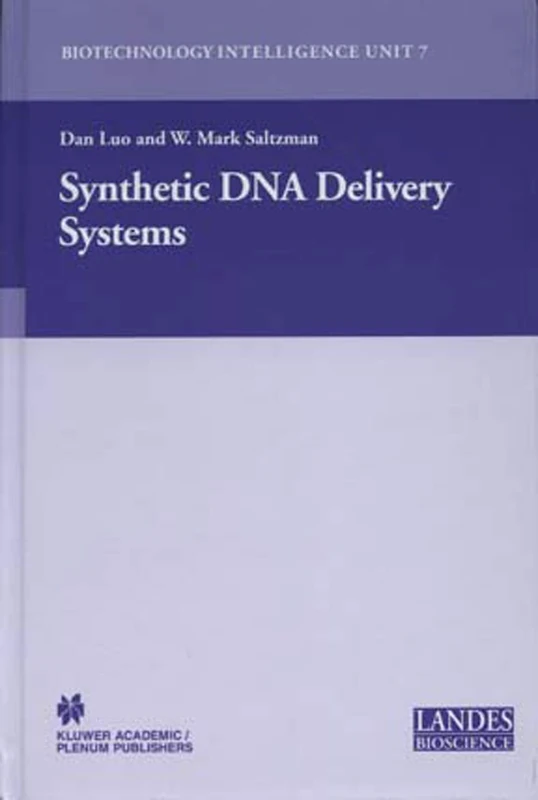 Synthetic DNA Delivery Systems: 7 (Biotechnology Intelligence Unit, 7) - Image 1