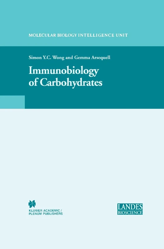 Immunobiology of Carbohydrates (Molecular Biology Intelligence Unit)