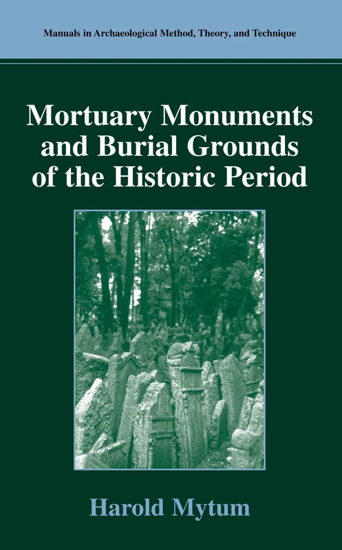 Springer - Mortuary Monuments and Burial Grounds Manual