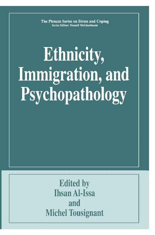 Springer - Ethnicity, Immigration, and Psychopathology Book