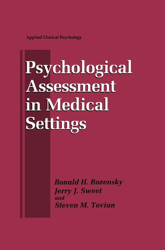Psychological Assessment in Medical Settings (NATO Science Series B:)