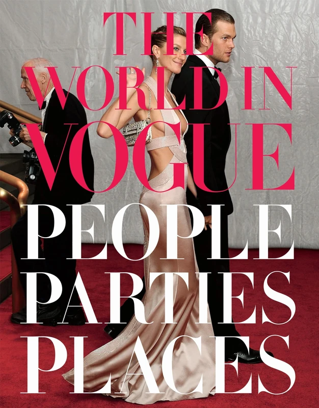 World in Vogue, The: People, Parties, Places (Vogue Lifestyle)