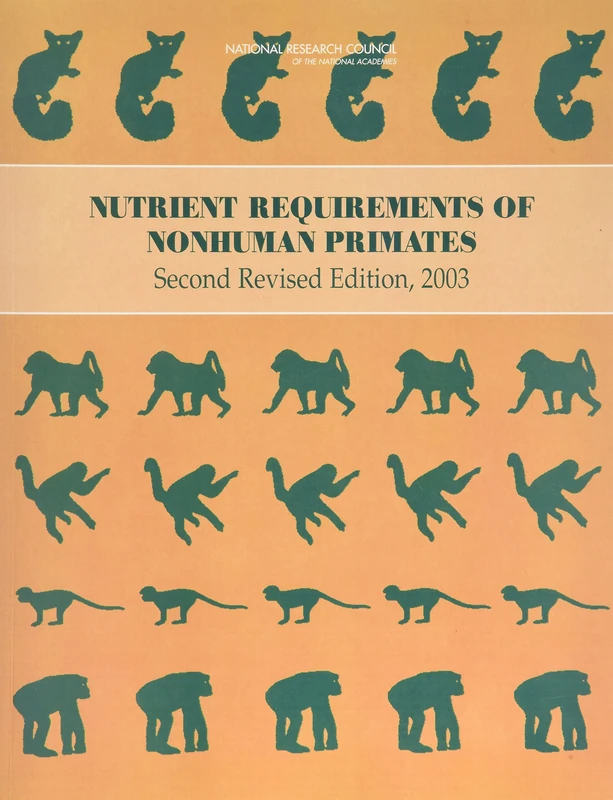 Nutrient Requirements of Nonhuman Primates: Second Revised Edition