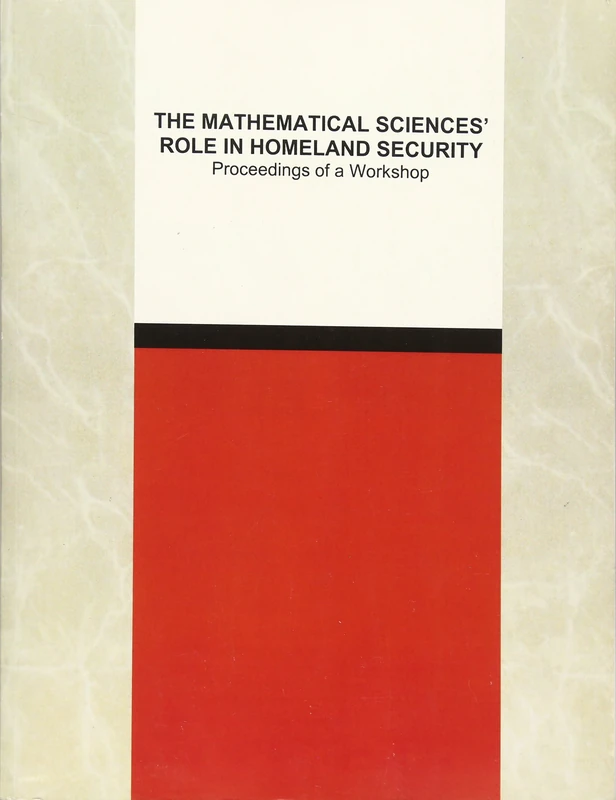 The Mathematical Sciences' Role in Homeland Security: Proceedings of a Workshop