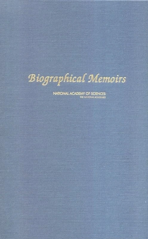 Biographical Memoirs: v. 88 (Biographical Memoirs: A Series): Volume 88 (Biographical Memoirs of the National Academy of Sciences)