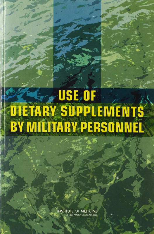 Use of Dietary Supplements by Military Personnel
