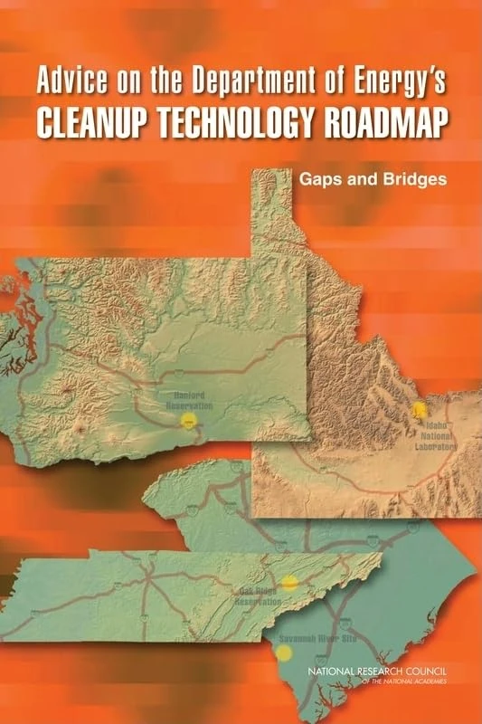 Advice on the Department of Energy's Cleanup Technology Roadmap: Gaps and Bridges