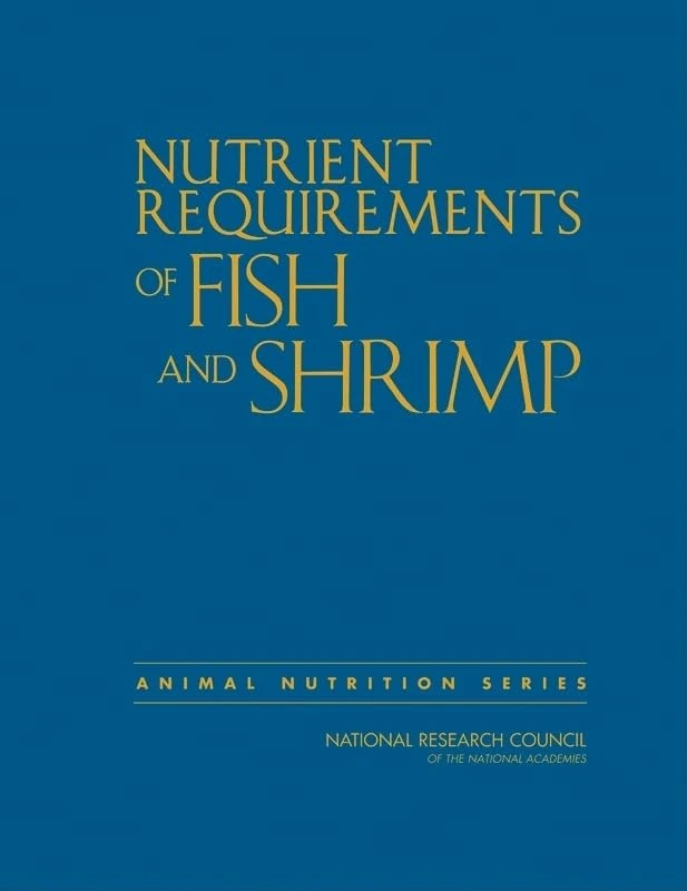 Nutrient Requirements of Fish & Shrimp (Animal Nutrition)