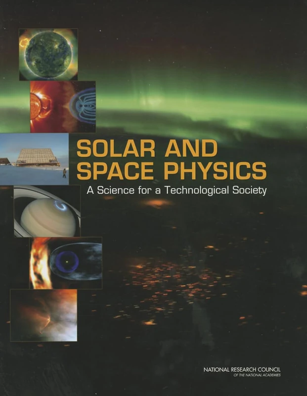 Solar and Space Physics: A Science for a Technological Society