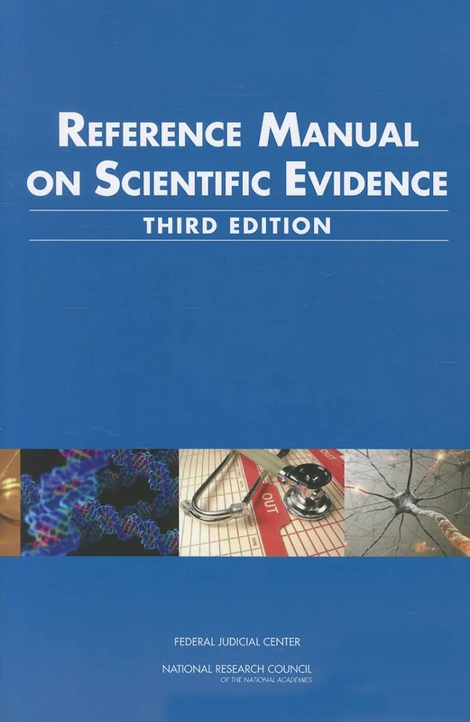 Reference Manual for Scientific Evidence: Third Edition