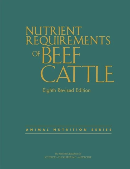 Nutrient Requirements of Beef Cattle: Eighth Revised Edition