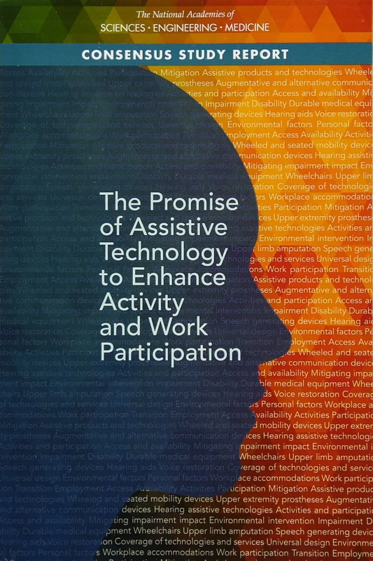 The Promise of Assistive Technology to Enhance Activity and Work Participation