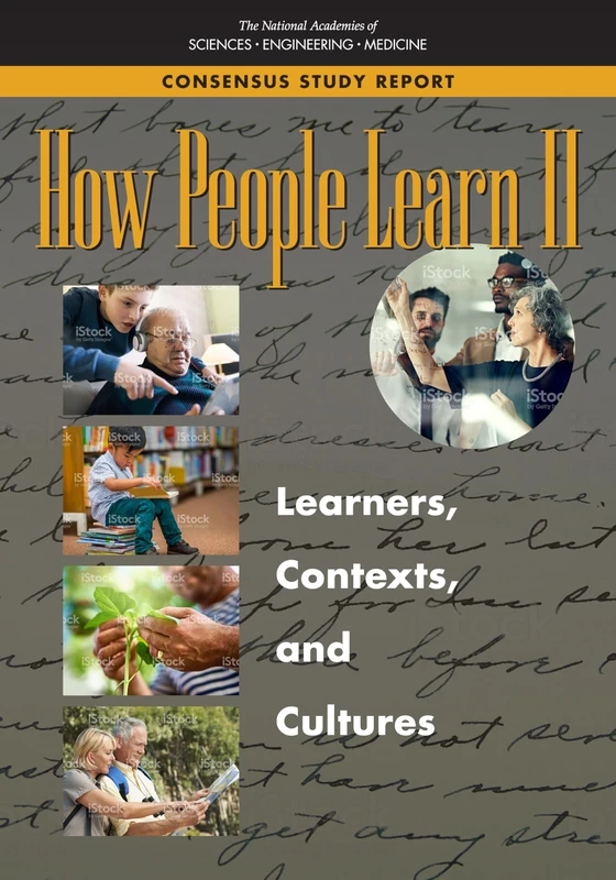 How People Learn II: Learners, Contexts, and Cultures: 2