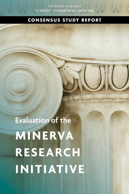 Evaluation of the Minerva Research Initiative (The National Academies of Sciences Engineering Medicine)