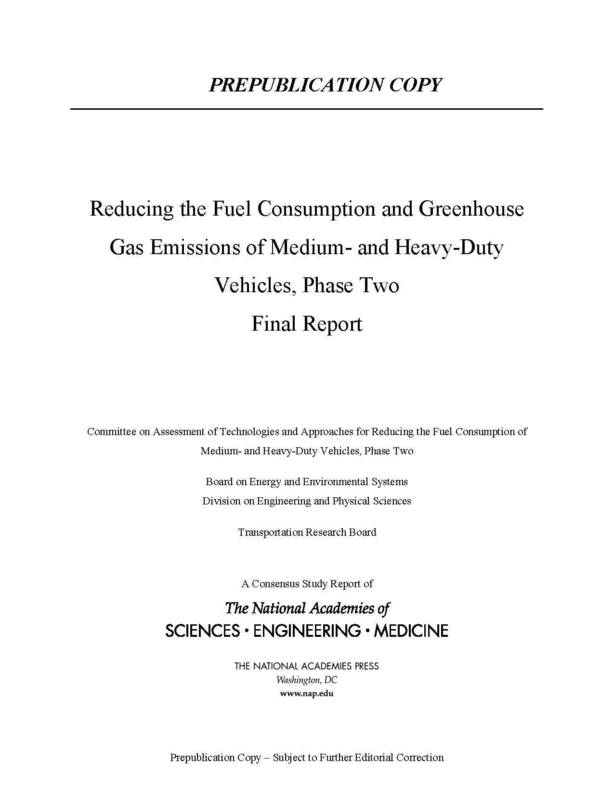 Reducing Fuel Consumption and Greenhouse Gas Emissions of Medium- and Heavy-Duty Vehicles, Phase Two: Final Report