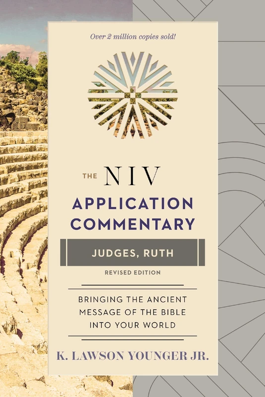 Judges, Ruth: Revised Edition (The NIV Application Commentary)