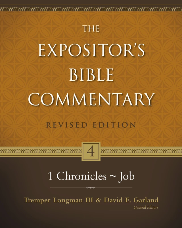 1 Chronicles - Job: 4 (Expositor's Bible commentary)